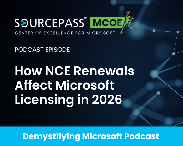 How NCE Renewals Affect Microsoft Licensing in 2026 | Sourcepass MCOE