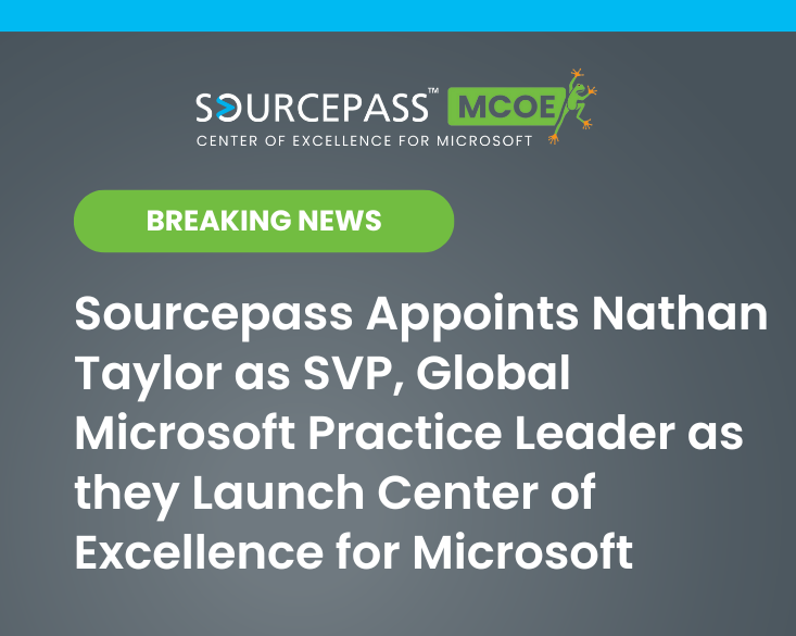 Sourcepass Appoints Nathan Taylor as SVP, Global Microsoft Practice Leader