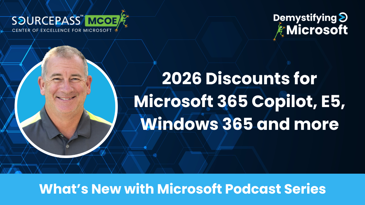 2026 Discounts for Microsoft 365 Copilot, E5, Windows 365 and more | Microsoft Licensing | Sourcepass MCOE
