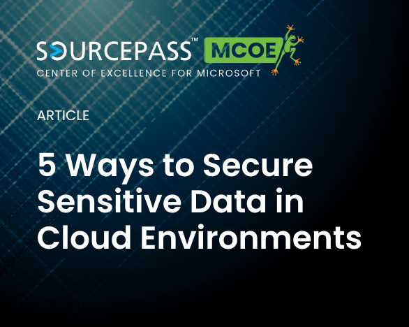 5 Ways to Secure Sensitive Data in Cloud Environments
