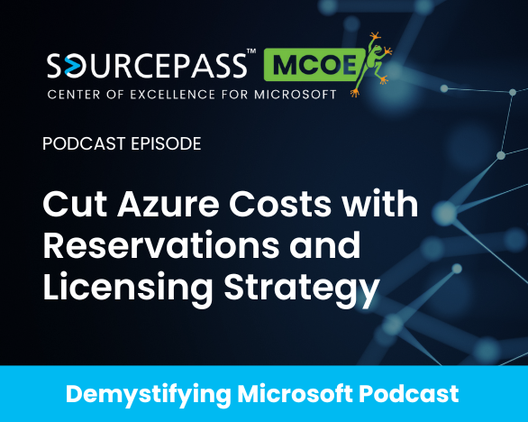 Cut Azure Costs with Reservations and Licensing Strategy