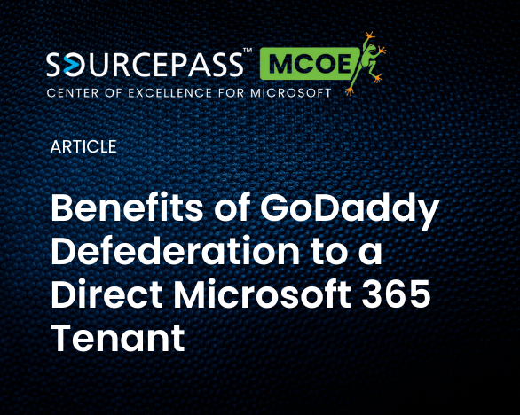 Benefits of GoDaddy Defederation to a Direct Microsoft 365 Tenant