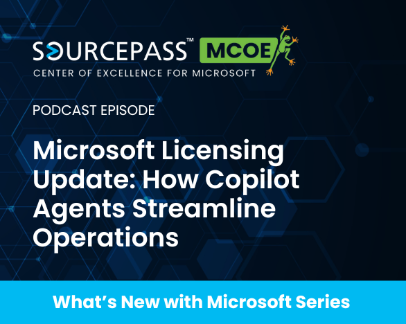 Microsoft Licensing Update: How Copilot Agents Streamline Operations