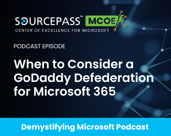 When to Consider a GoDaddy Defederation for Microsoft 365