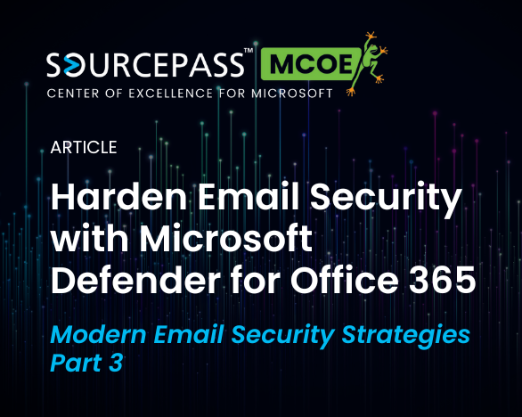 Harden Email Security with Microsoft Defender for Office 365