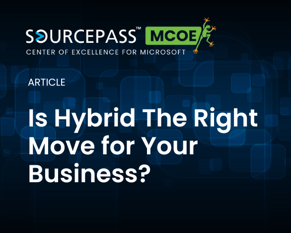 Is Hybrid The Right Move for Your Business?