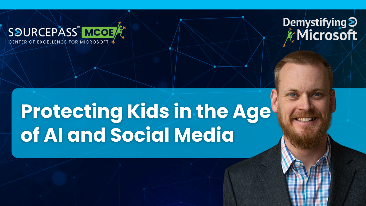Protecting Kids In the Age of AI and Social Media 