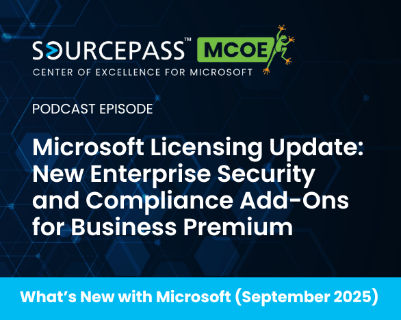 September Microsoft Licensing Update: New Business Premium Add-Ons