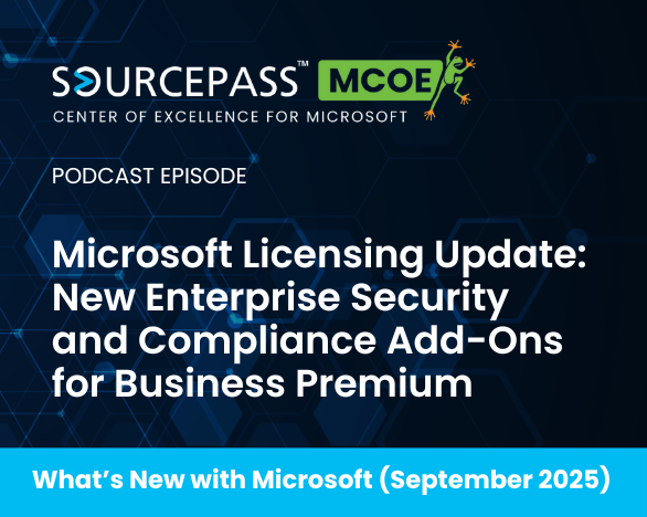 September Microsoft Licensing Update: New Business Premium Add-Ons