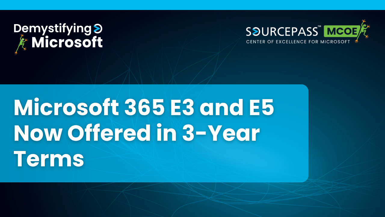 New Microsoft 365 E3 and E5 3-Year CSP Subscription Plans Now Available-3