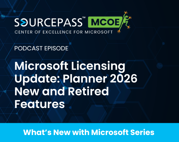 Microsoft Licensing Update: Planner 2026 New and Retired Features