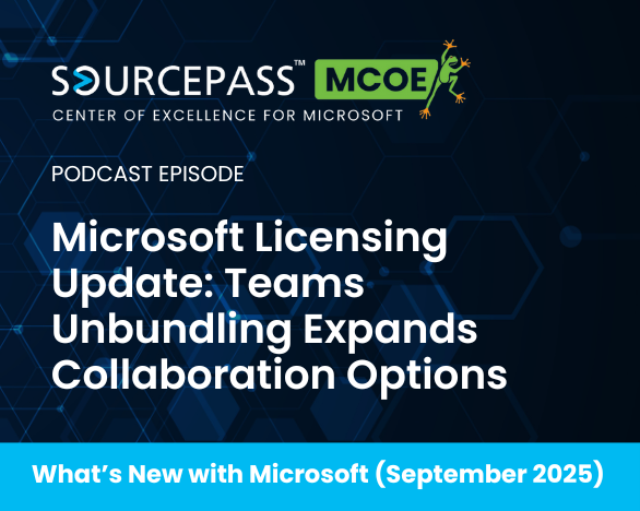 Microsoft Licensing: Teams Unbundling Expands Collaboration Options