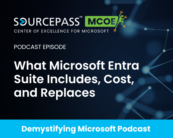 What Microsoft Entra Suite Includes, Cost, and Replaces