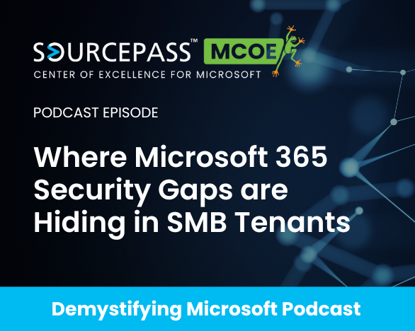 Where Microsoft 365 Security Gaps are Hiding in SMB Tenants