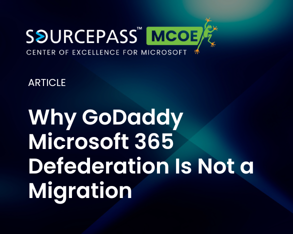 Why GoDaddy Microsoft 365 Defederation Is Not a Migration