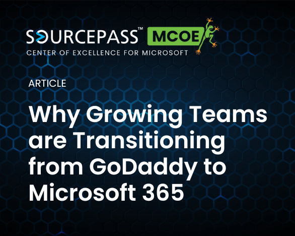 Why Growing Teams are Transitioning from GoDaddy to Microsoft 365